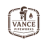 Vance Pipeworks